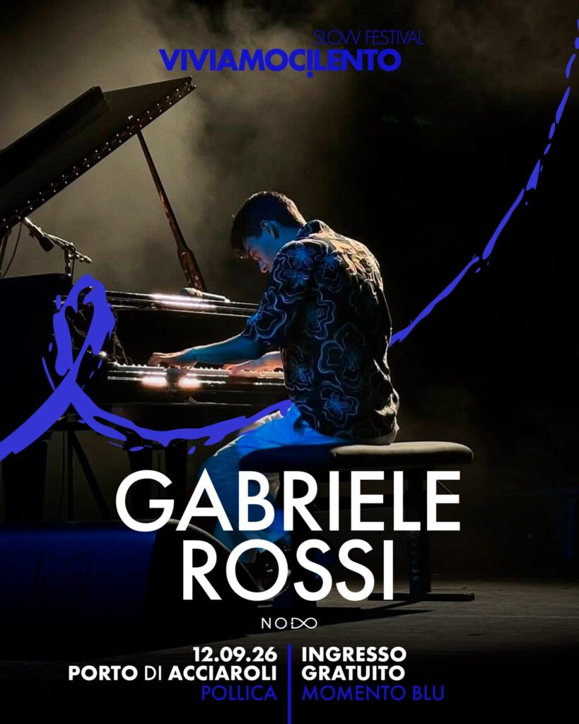 viviamocilento-2026-ad-acciaroli-di-pollica-eventi-festival-concerti-incontri-spettacoli-nel-cilento-e-vallo-di-idano